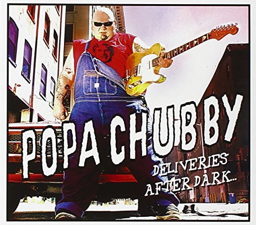 Popa Chubby/Deliveries After Dark@Import-Eu@Digipak/Incl. Book